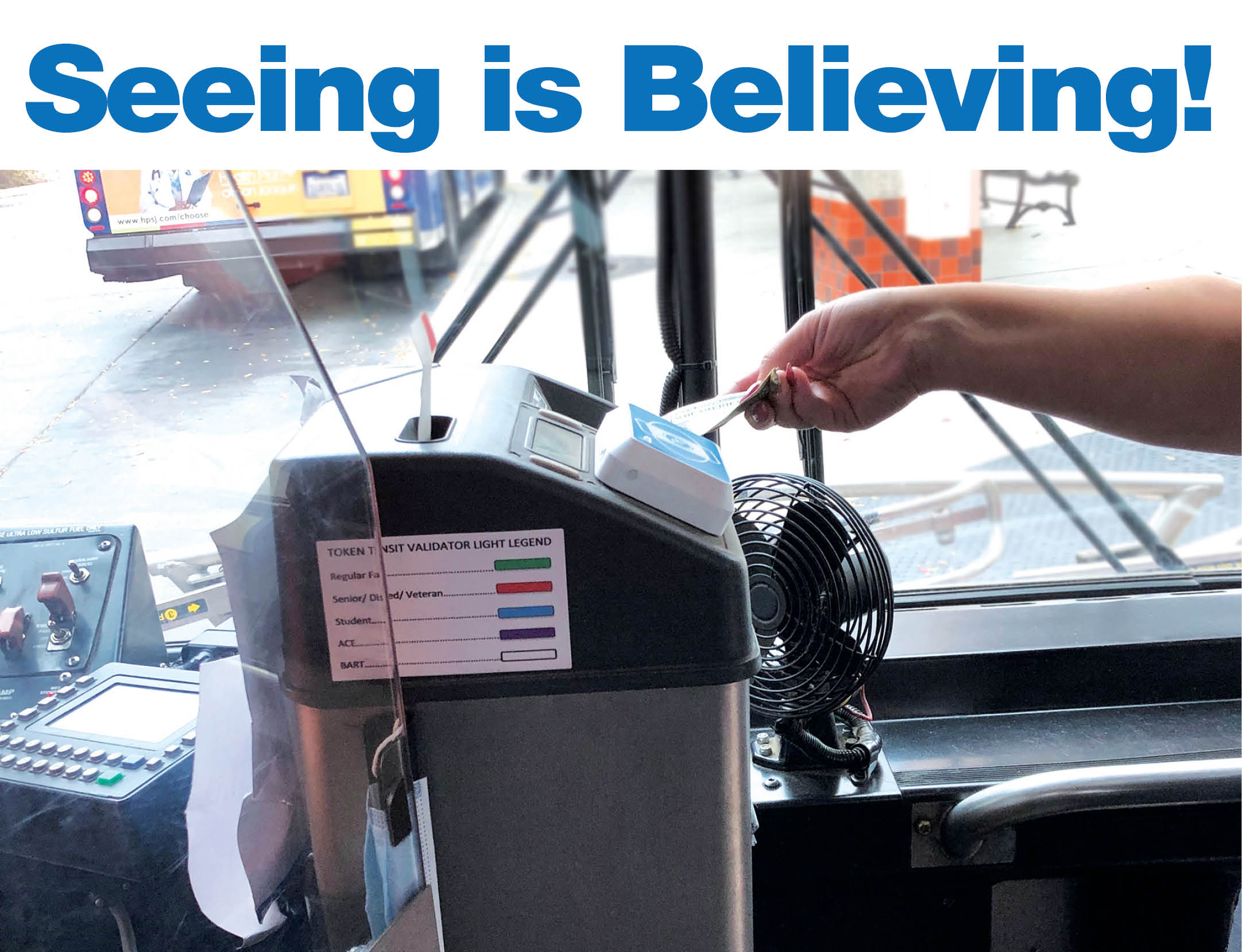 Seeing is Believing. Image of fare box with fare being inserted. 