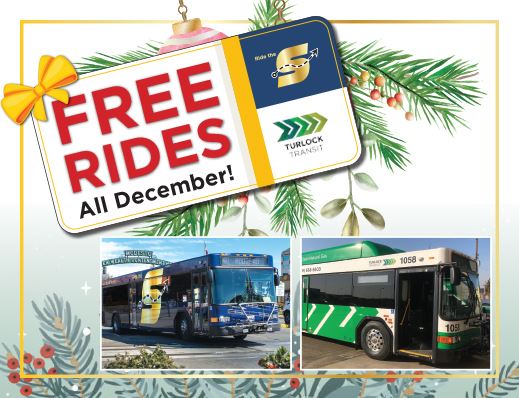 Free Rides All December, image of The S bus and Turlock Transit bus, holiday background
