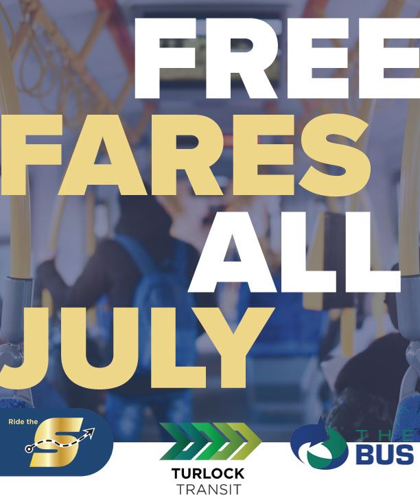 Free Fares All July, Ride the S, Turlock Transit, The Bus logos, image of inside of a bus