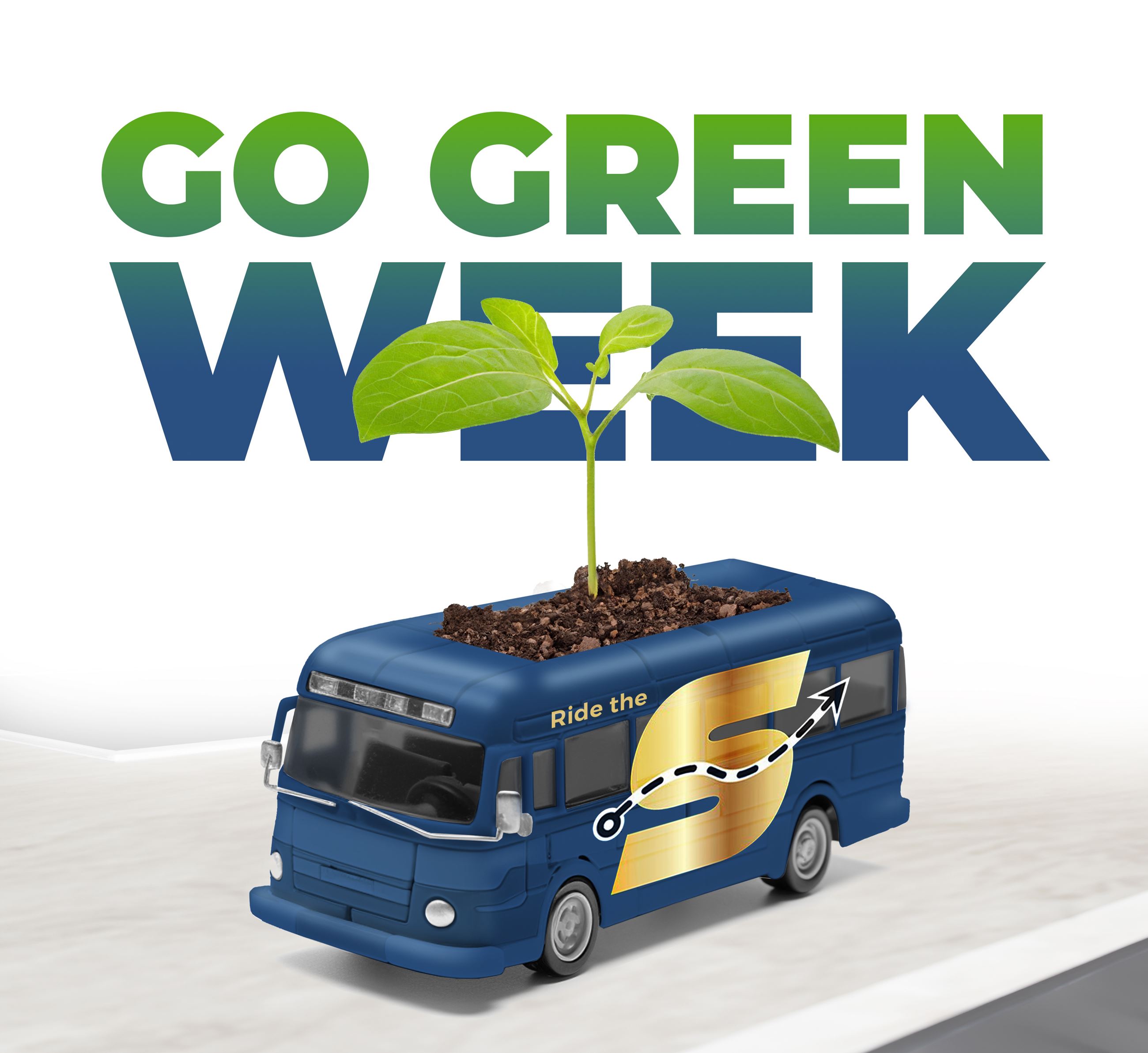 Go Green Week, image of Ride the S Bus w plant growing out the top