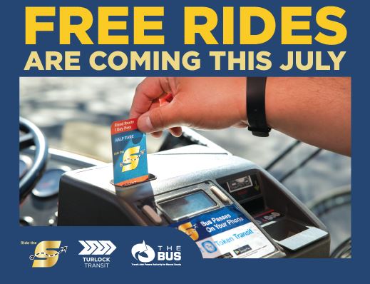 Free Rides are coming this July, logos for StanRTA, Turlock Transit, The Bus, image of ticket 