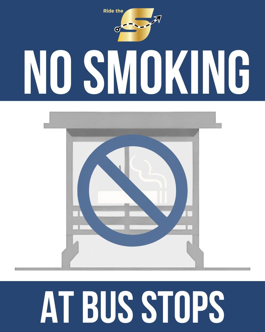 No Smoking at bus stops, Ride the S logo, image of a bus shelter and a no smoking sign