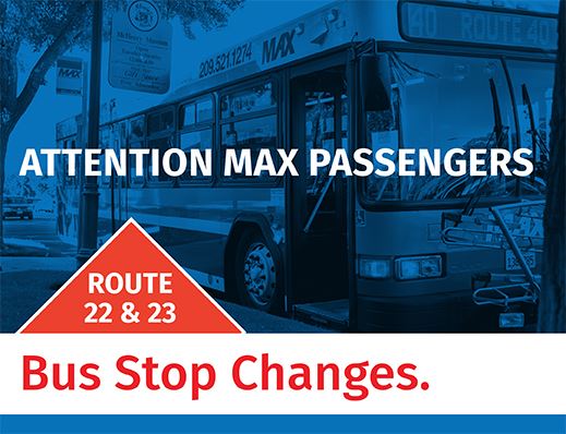 Attention MAX Passengers Routes 22 and 23 Bus Stop Changes